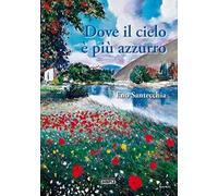 Dove il cielo è più azzurro