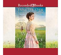 Dove il coraggio chiama (Il ritorno alla serie canadese del West)