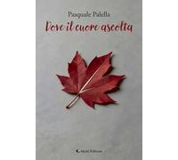 Dove il cuore ascolta