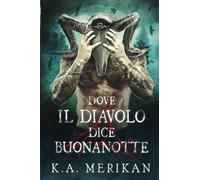 Dove il diavolo dice buonanotte (gay romance)