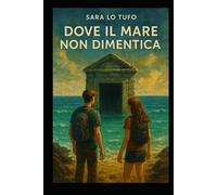 Dove il Mare Non Dimentica: Il Caso del Golfo degli Aranci