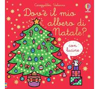 Libri Fiona Watt - Dov'e Il Mio Albero Di Natale?