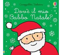 Dov'è il mio Babbo Natale? Ediz. a colori: Dov'e il mio Babbo Natale?