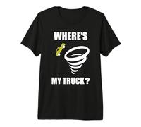 Dov'è Il Mio Camion? Divertente Storm Chaser Tornado Lover Meteo Maglietta Premium