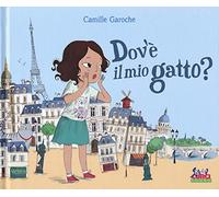 Dov'è il mio gatto? Ediz. a colori