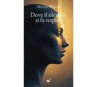 Dove il silenzio si fa respiro