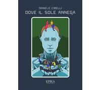 Dove il sole annega