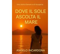 DOVE IL SOLE ASCOLTA IL MARE: Napoli e Buenos Aires