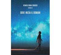 Dove inizia il domani