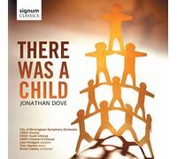 Jonathan Dove Jonathan Dove: There Was a Child (CD) Album