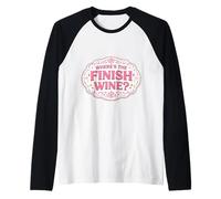 Dov'è la fine Wine Lover Runner Running Race Joke Citazione Maglia con Maniche Raglan