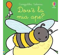 Dov'è la mia ape? Ediz. a colori