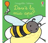 Carezzalibri Usborne: Dov'è la mia ape?