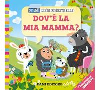 Dov'è la mia mamma?