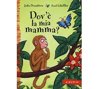 Dov'è la mia mamma? Ediz. a colori
