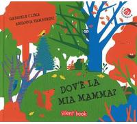 Dov'è la mia mamma? Ediz. a colori