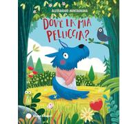 Dov'e la mia pelliccia? Ediz. a colori