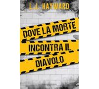 Dove la morte incontra il diavolo