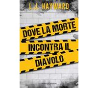 Dove la morte incontra il diavolo