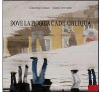 Dove la pioggia cade obliqua. Ediz. italiana e portoghese