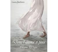 Dove l'anima si posa
