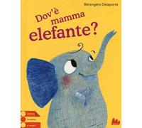 Dov'è mamma elefante?