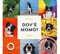 Dov'è Momo? Ediz. a colori