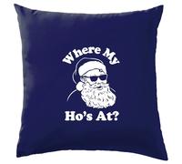 Dove My Ho's At - Cuscino - Divertente Babbo Natale Maleducato Slogan