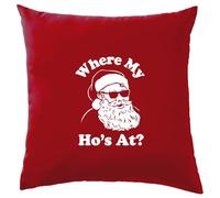Dove My Ho's At - Cuscino - Divertente Babbo Natale Maleducato Slogan