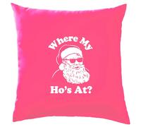 Dove My Ho's At - Cuscino - Divertente Babbo Natale Maleducato Slogan