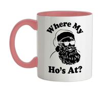 Dove My Ho's At - Tazza IN Ceramica - Divertente Babbo Natale Maleducato Slogan