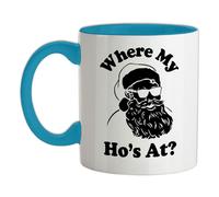 Dove My Ho's At - Tazza IN Ceramica - Divertente Babbo Natale Maleducato Slogan