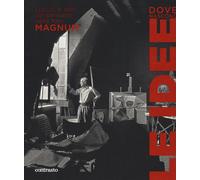 Dove nascono le idee. Luoghi e volti del pensiero nelle foto Magnum. Catal...