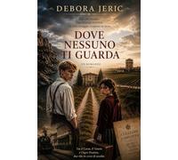 DOVE NESSUNO TI GUARDA
