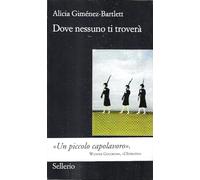 Dove nessuno ti troverà