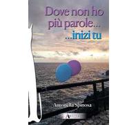 Dove non ho più parole...inizi tu