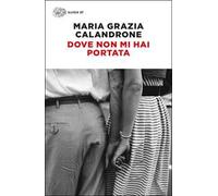 Dove non mi hai portata