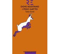 Dove nuotano i pesci gatto