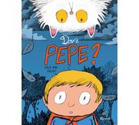 Libri Boré Emilie - Dov'e Pepe? Ediz. A Colori