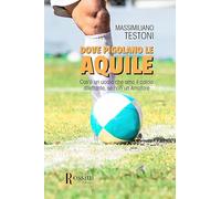 Dove pigolano le aquile
