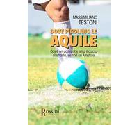 Dove pigolano le aquile