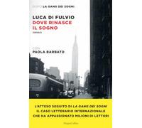 Dove rinasce il sogno: Vol. 2