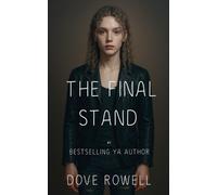 Dove Rowell The Final Stand (Tascabile) Rise of the Deceiver