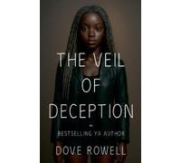 Dove Rowell The Veil of Deception (Tascabile) Rise of the Deceiver