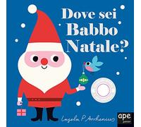 Dove sei Babbo Natale?