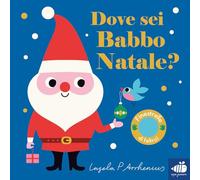 Dove sei Babbo Natale? Ediz. a colori