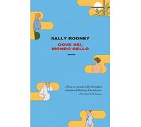 Dove sei, mondo bello