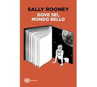 Dove sei, mondo bello