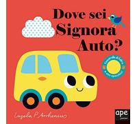 Dove sei signora Auto? Ediz. a colori