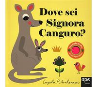Dove sei signora canguro? Ediz. a colori